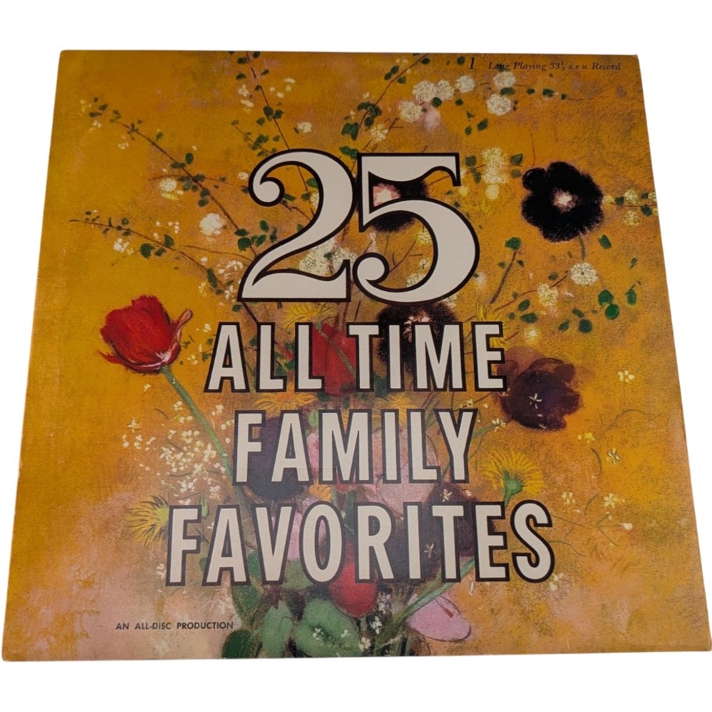25 All Time Family Favorites LP (US Stereo All Disc ADS-1) VG/VG